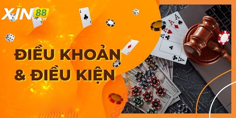 Tại sao phải nắm rõ điều khoản điều kiện Xin88 khi tham gia